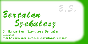 bertalan szekulesz business card